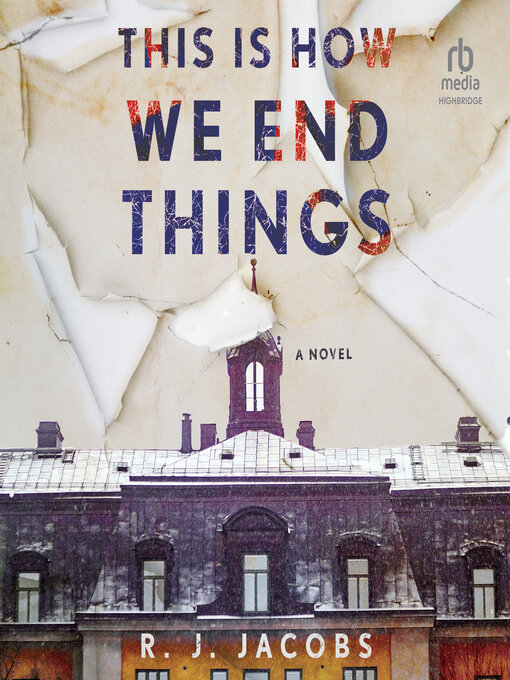 Title details for This is How We End Things by R.J. Jacobs - Wait list